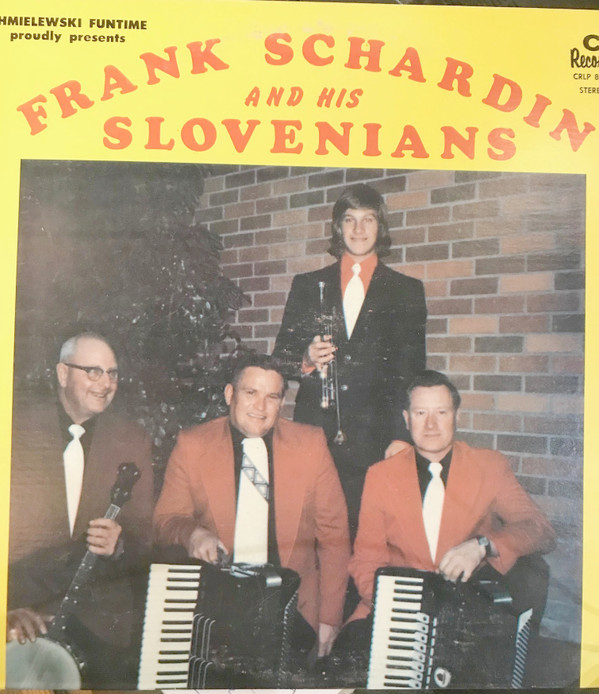 baixar álbum Frank Schardin and His Slovenians - Frank Schardin and His Slovenians