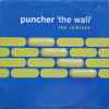 Puncher - 'The Wall' (The Remixes)