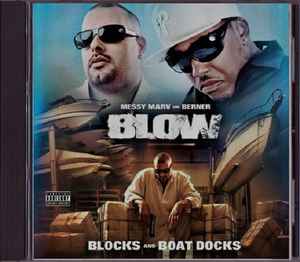 Messy Marv - Blow (Blocks And Boat Docks) album cover