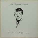 The Presidential Years 1960-1963 / John Fitzgerald Kennedy