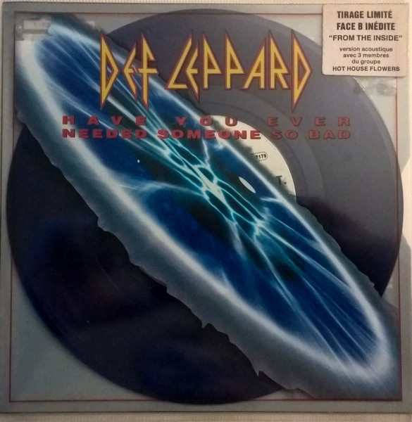 Def Leppard - Have You Ever Needed Someone So Bad | Releases | Discogs