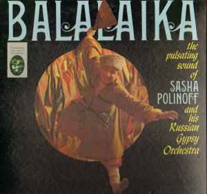 Sasha Polinoff Et Son Orchestre Tzigane - Balalaika album cover