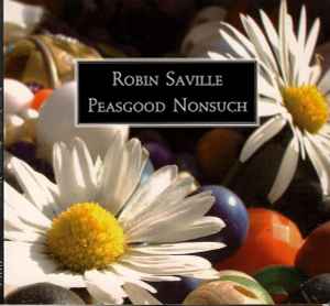 Peasgood Nonsuch - Robin Saville