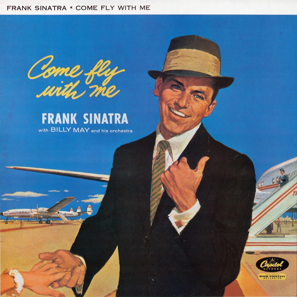 Frank Sinatra - Come Fly With Me (Remastered) (2008)