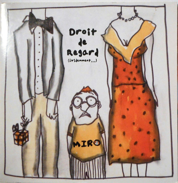 Miro – Droit De Regard - (Evidemment) (2002, Cardboard Sleeve, CD) -  Discogs