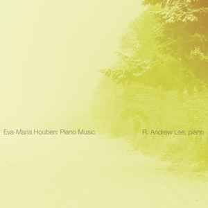 Eva-Maria Houben - Piano Music