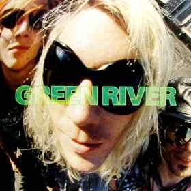 Green River - Rehab Doll album cover