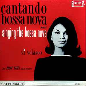 Vi Velasco - Cantando Bossa Nova Means Singing The Bossa Nova album cover