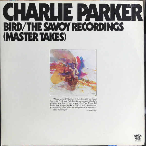 Charlie Parker – Bird / The Savoy Recordings (Master Takes) (Vinyl 