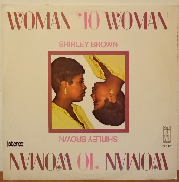 Shirley Brown - Woman To Woman | Releases | Discogs
