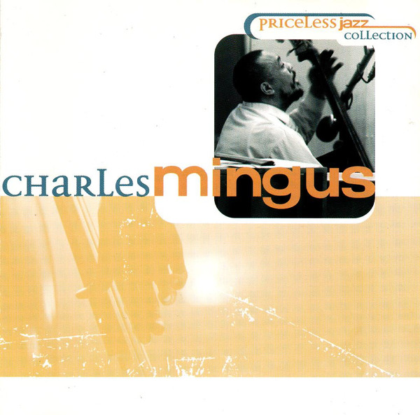 last ned album Charles Mingus - Priceless Jazz Collection