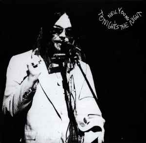 Tonight's The Night - Neil Young