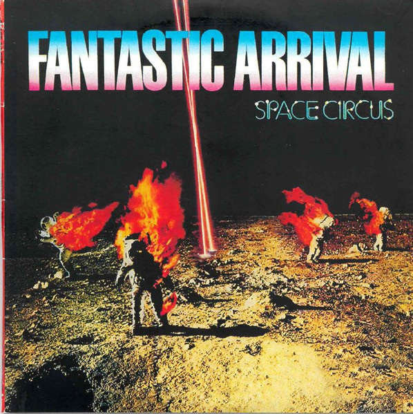 Space Circus - Fantastic Arrival | Releases | Discogs