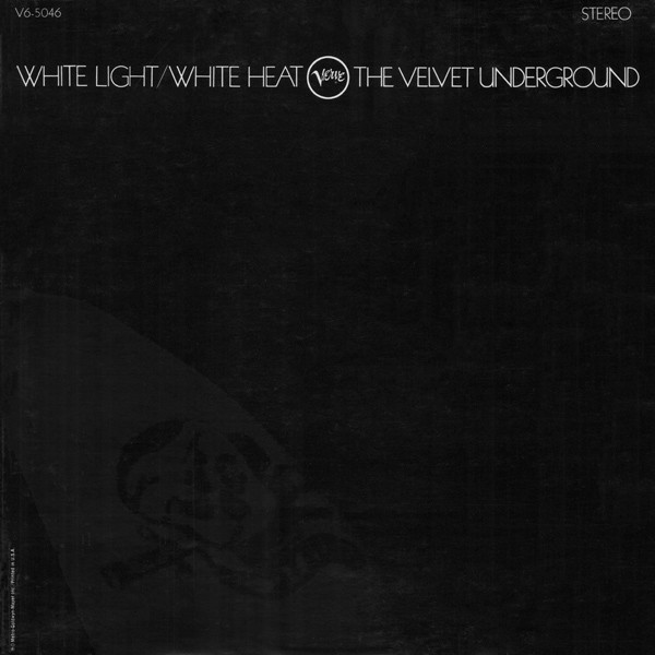 The Velvet Underground – White Light/White Heat (1968, West-Coast 