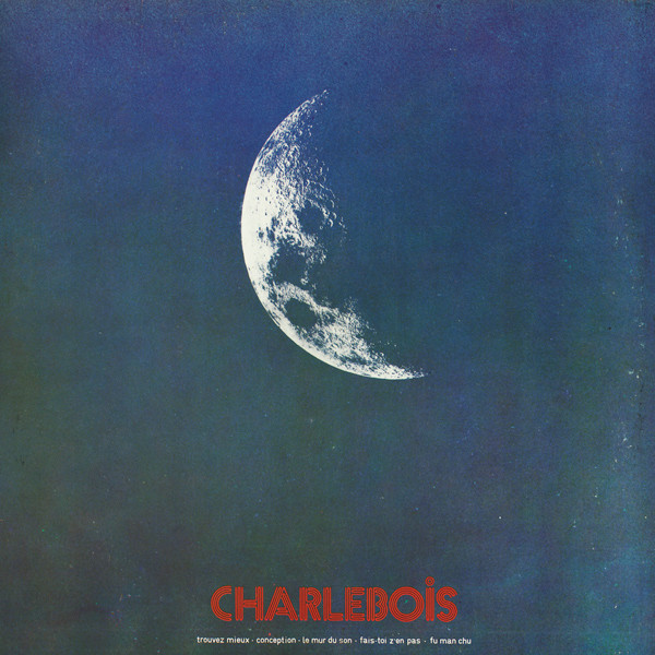 Robert Charlebois - Charlebois | Barclay (80123) - 2