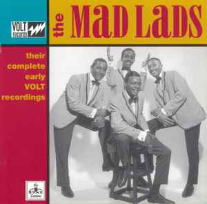 The Mad Lads - Their Complete Early Volt Recordings album cover