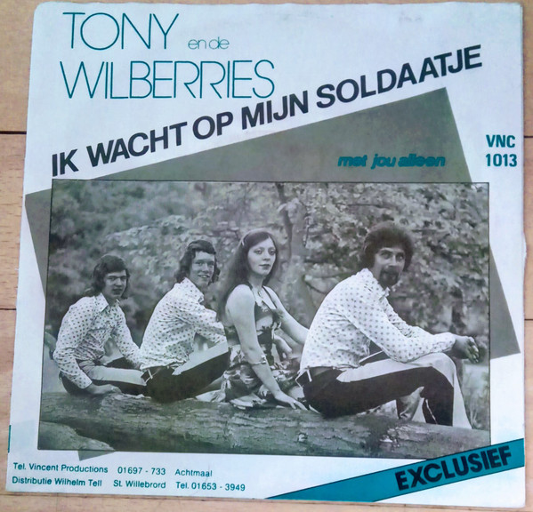 lataa albumi Tonny En De Wilberries - Ik Wacht Op Mijn Soldaatje