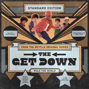 The Get Down Original Soundtrack From The Netflix Original Series