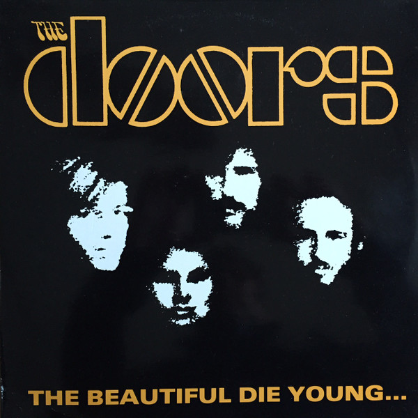 ladda ner album The Doors - The Beautiful Die Young