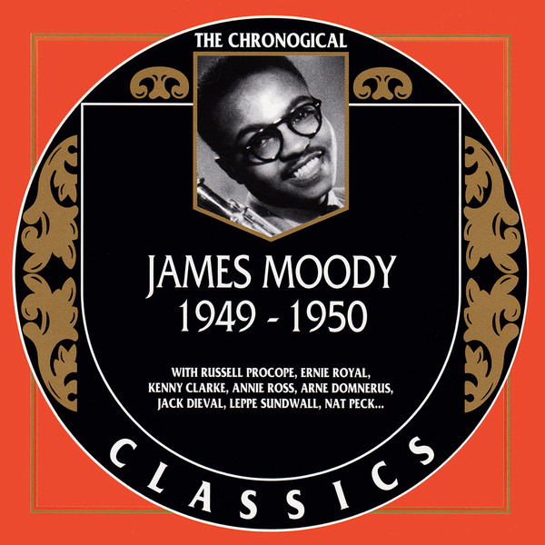 James Moody – 1949 - 1950 (2001, CD) - Discogs