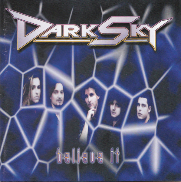 Dark Sky – Believe It (2000
