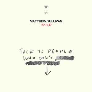 Matthew Sullivan (3) - 22.3.17 album cover