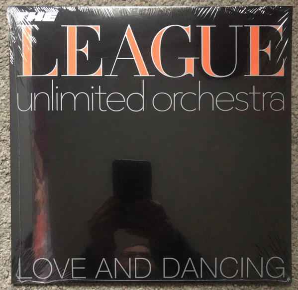 The League Unlimited Orchestra – Love And Dancing (2022, Vinyl