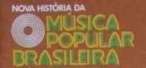 Nova História Da Música Popular Brasileira on Discogs