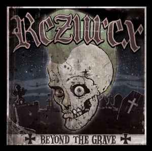 Beyond The Grave - Rezurex