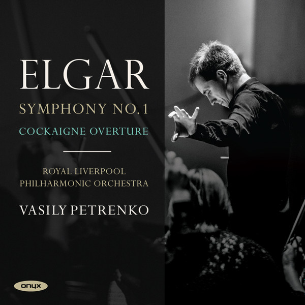 Elgar, Royal Liverpool Philharmonic Orchestra, Vasily Petrenko