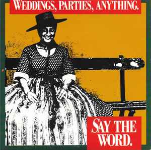 Weddings, Parties, Anything - Say The Word album cover