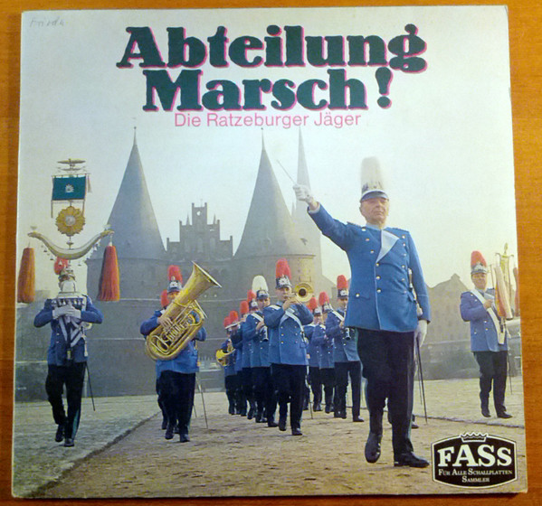 télécharger l'album Die Ratzeburger Jäger - Abteilung Marsch
