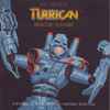 Chris Huelsbeck* - Turrican - Orchestral Selections