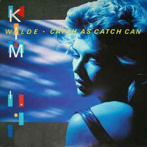 Catch As Catch Can - Kim Wilde