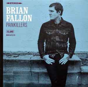 Brian Fallon (2) - Painkillers