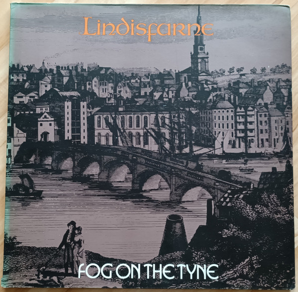 Lindisfarne – Fog On The Tyne (Vinyl) - Discogs