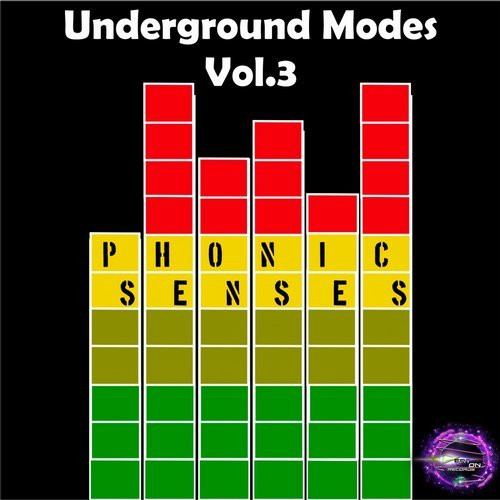 last ned album Phonic Senses - Underground Modes Vol 3