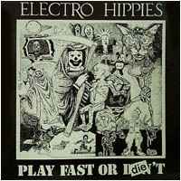 Play Fast Or Die - Electro Hippies