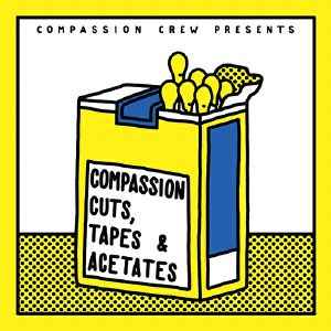 Various - Compassion Cuts, Tapes & Acetates   