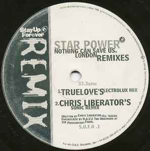 Nothing Can Save Us, London - Remixes - Star Power