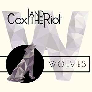 Cox And The Riot - Wolves album cover