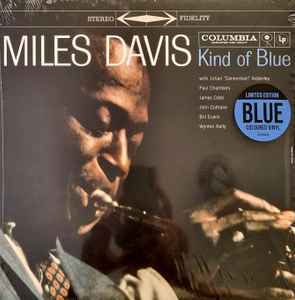 Miles Davis - Kind Of Blue: LP, Album, Ltd, RE, Blu For Sale | Discogs