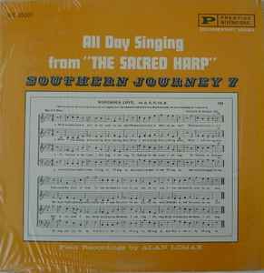 All Day Singing From "The Sacred Harp" - Southern Journey 7 - Alabama Sacred Harp Singers