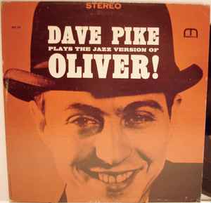 Dave Pike - Plays The Jazz Version Of Oliver! album cover