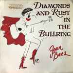 Cover of Diamonds And Rust In The Bullring, 1989, Vinyl
