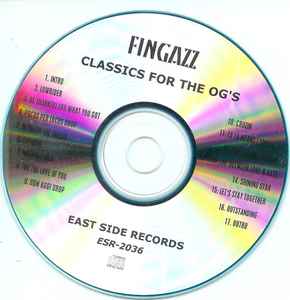 Fingazz – Classics For The OG's (Volume 1) (CDr) - Discogs