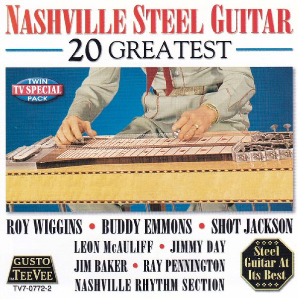 télécharger l'album Various - Nashville Steel Guitar 20 Greatest