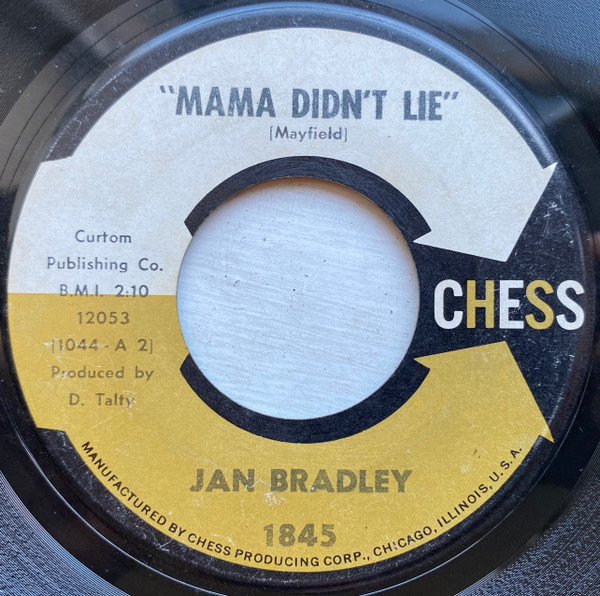 Jan Bradley – Mama Didn't Lie / Lovers Like Me (1963, Vinyl) - Discogs