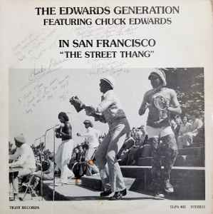 The Edwards Generation Featuring Chuck Edwards – In San Francisco