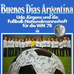Buenos Dias Argentina - Udo Jürgens Und Die Fußball-Nationalmannschaft